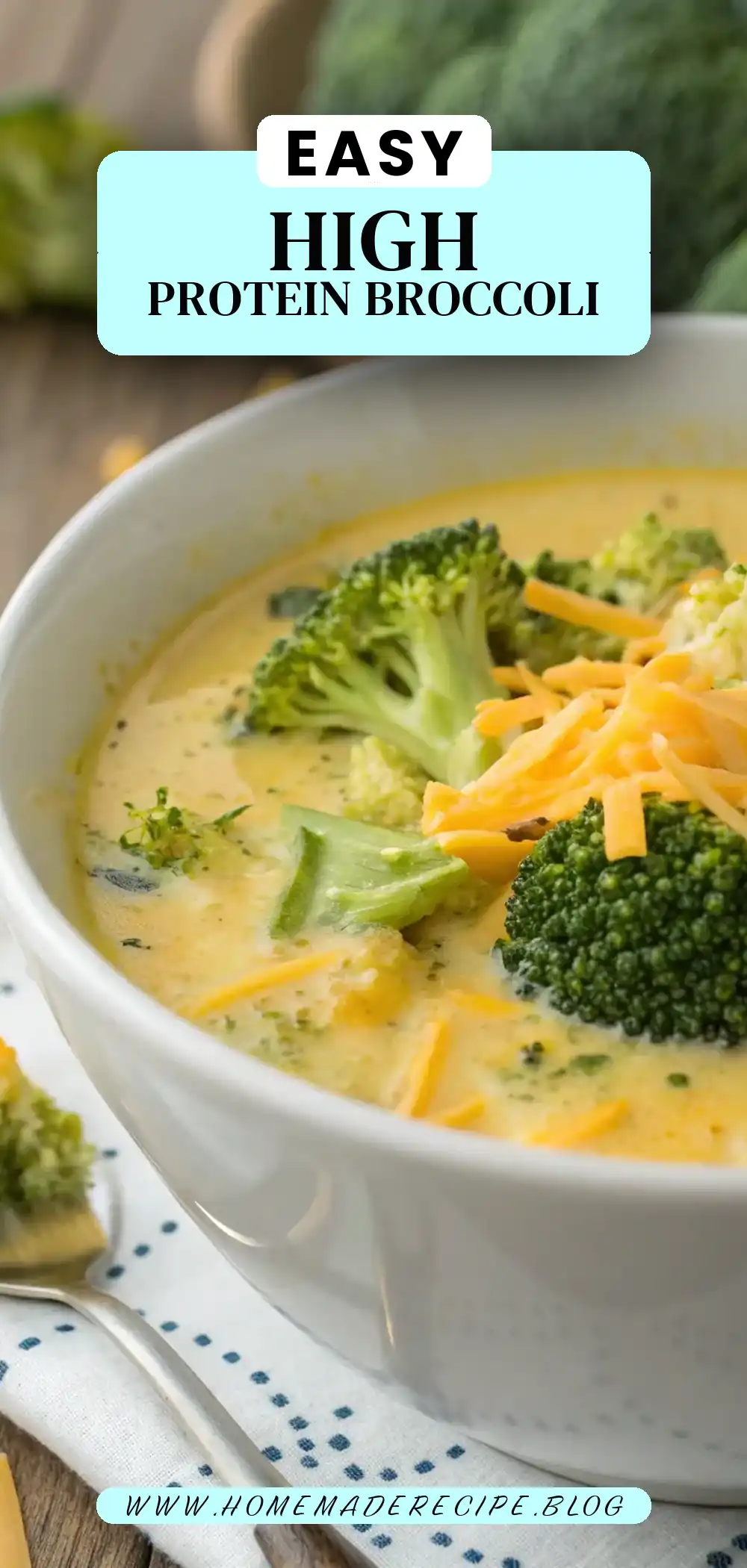 High Protein Broccoli Cheddar Soup