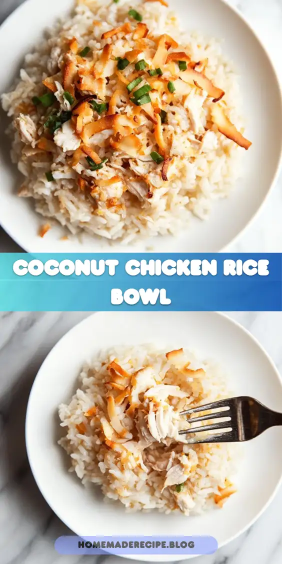 Coconut Chicken Rice Bowl: Creamy Comfort in Every Bite