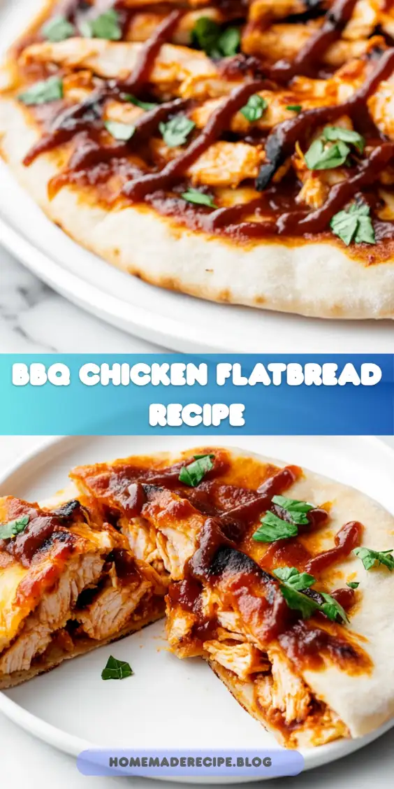 Easy BBQ Chicken Flatbread Recipe